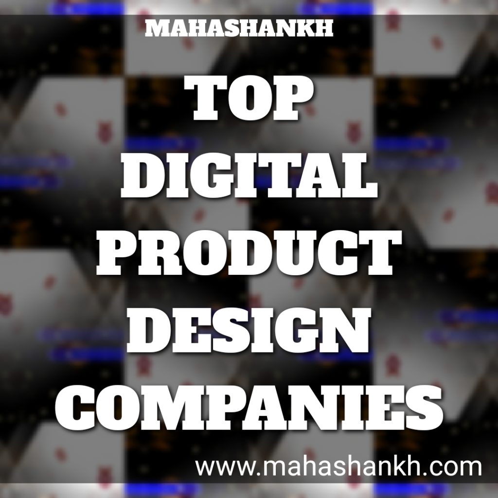 TOP DIGITAL PRODUCT DESIGN COMPANIES 