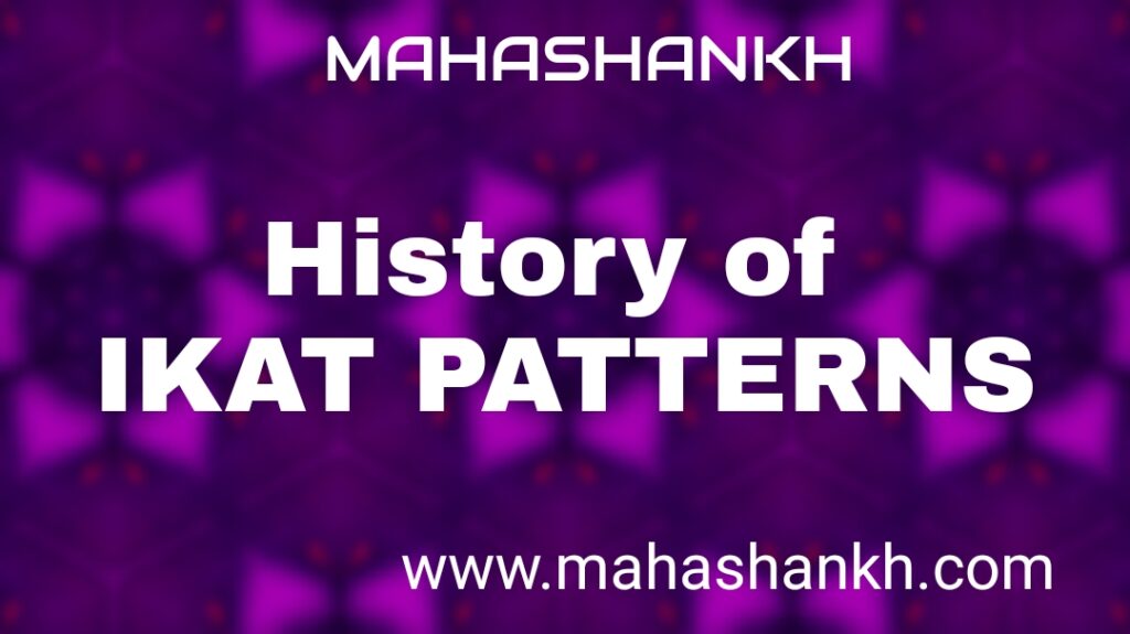 HISTORY OF IKAT PATTERNS