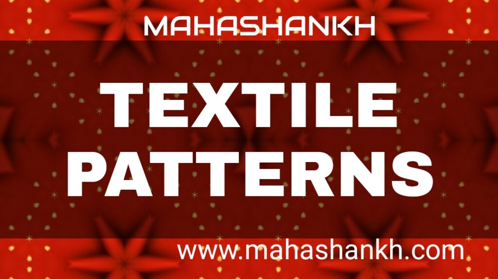 TEXTILE PATTERNS