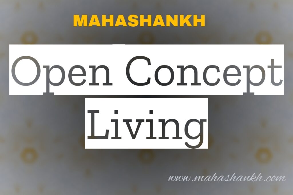 Open Concept Living