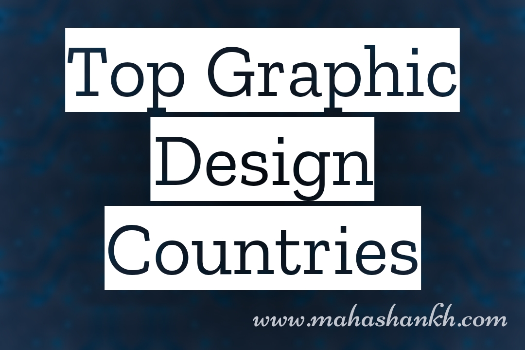 TOP GRAPHIC DESIGN COUNTRIES