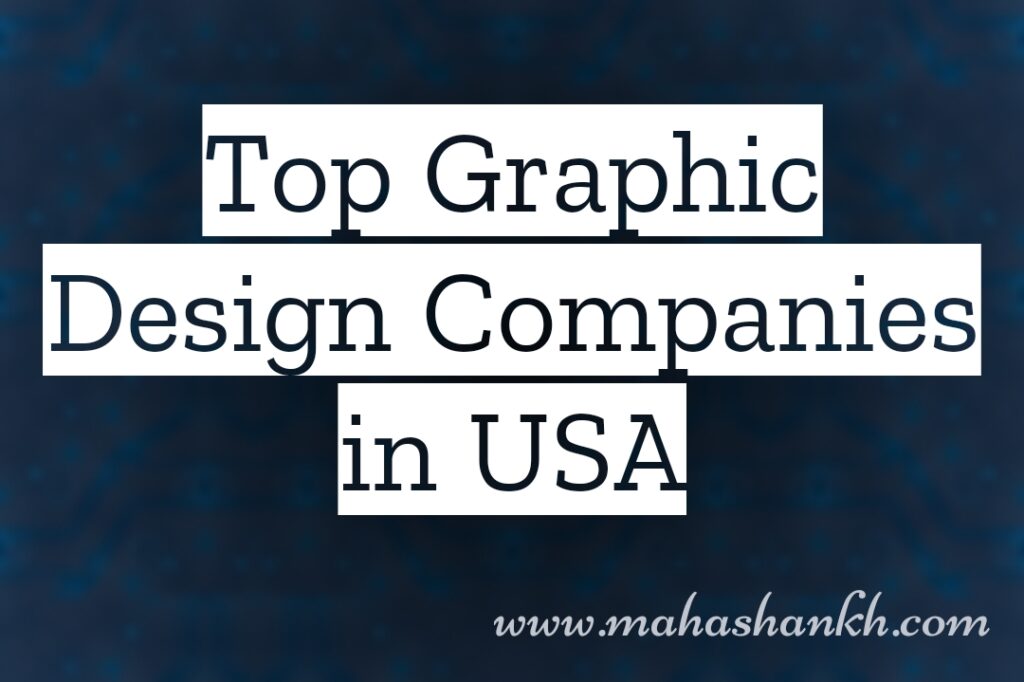 Top graphic design companies in the USA