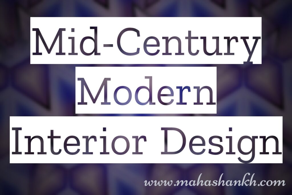 Mid-Century Modern