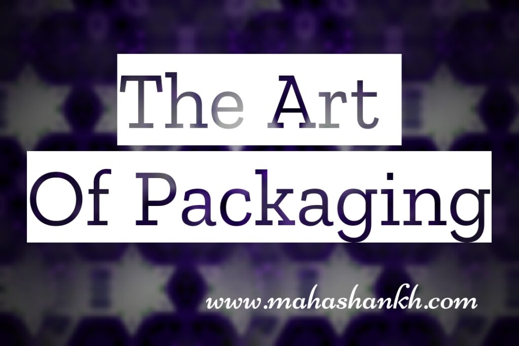 The Art of Packaging: Designing Experiences More Than Just Boxes