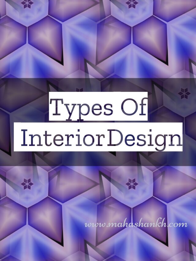 Types of Interior Design 2024