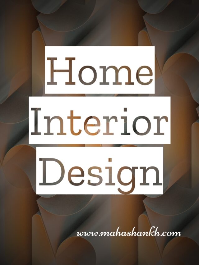 Home Interior Design In 2024 | MAHASHANKH