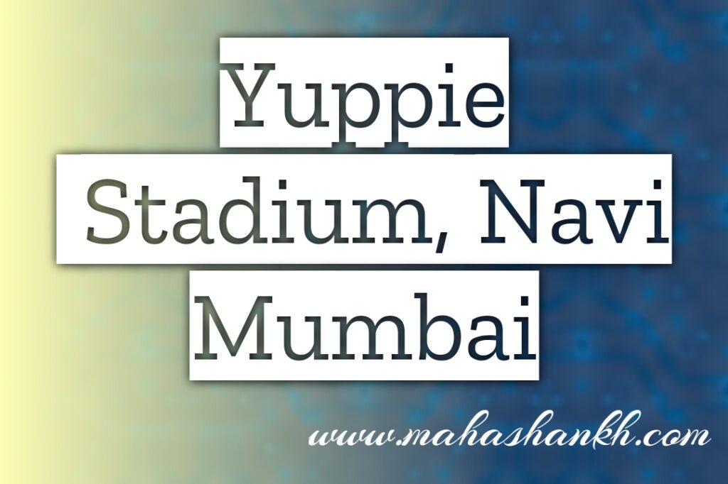 Yuppie Stadium, Navi Mumbai: A Glimpse into the Future of Cricket?